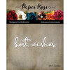 Paper Rose - Dies - Best Wishes Fine Script