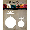 Paper Rose - Christmas - Dies - Baubles With Bows