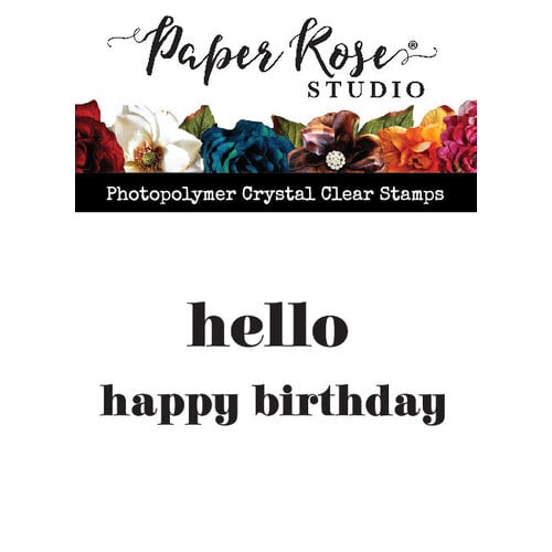 Paper Rose - Clear Photopolymer Stamps - Hello Happy Birthday