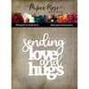 Paper Rose - Dies - Sending Love and Hugs