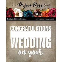 Paper Rose - Dies - Congratulations On Your Wedding