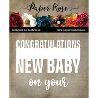 Paper Rose - Dies - Congratulations On Your New Baby