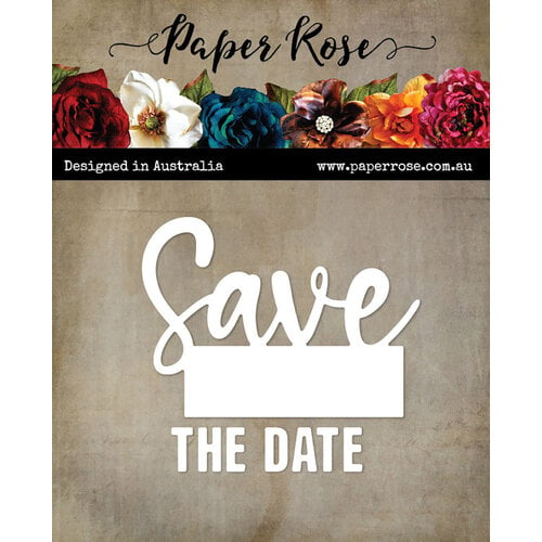 Paper Rose - Dies - Save The Date Block