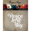 Paper Rose - Dies - Christmas Friends - Peace Love and Joy