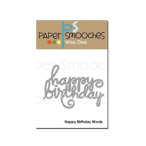 Paper Smooches - Dies - Happy Birthday Words