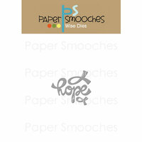 Paper Smooches - Dies - Hope