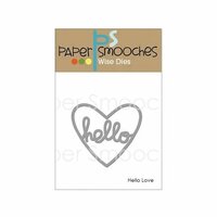 Paper Smooches - Dies - Hello Love