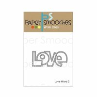 Paper Smooches - Dies - Love Word 2