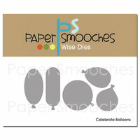 Paper Smooches - Dies - Celebrate Balloons