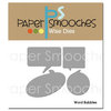 Paper Smooches - Dies - Word Bubbles