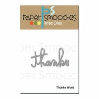 Paper Smooches - Dies - Thanks Word