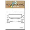 Paper Smooches - Dies - Banner