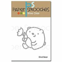 Paper Smooches - Dies - Kind Bear