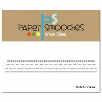 Paper Smooches - Dies - Dots and Dashes