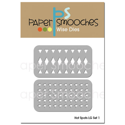 Paper Smooches - Dies - Hot Spots Large Set 1
