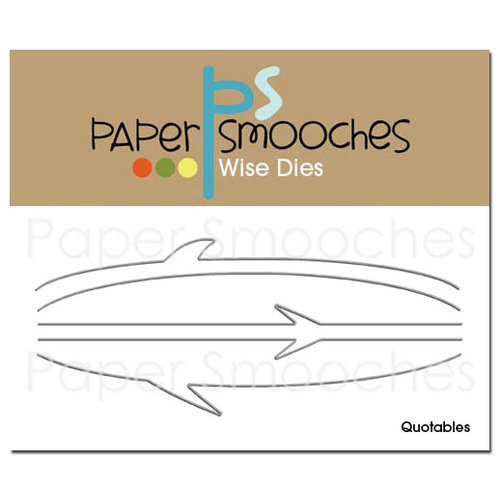 Paper Smooches - Dies - Quotables