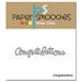 Paper Smooches - Dies - Congratulations