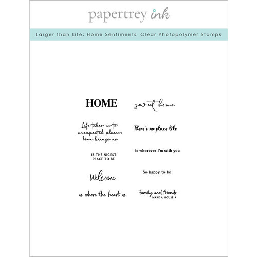 Papertrey Ink - Clear Photopolymer Stamps - Larger Than Life - Home Sentiments