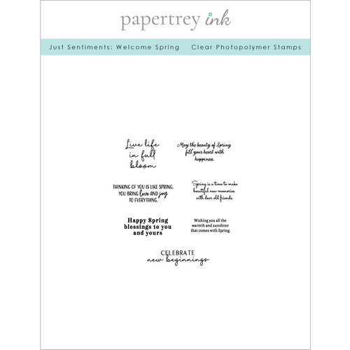 Papertrey Ink - Clear Photopolymer Stamps - Just Sentiments - Welcome Spring Papertrey Ink - Clear Photopolymer Stamps - Just Sentiments - Welcome Spring