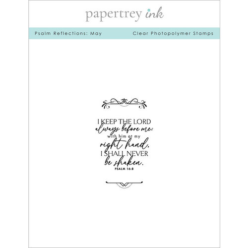Papertrey Ink - Clear Photopolymer Stamps - Psalm Reflections - May