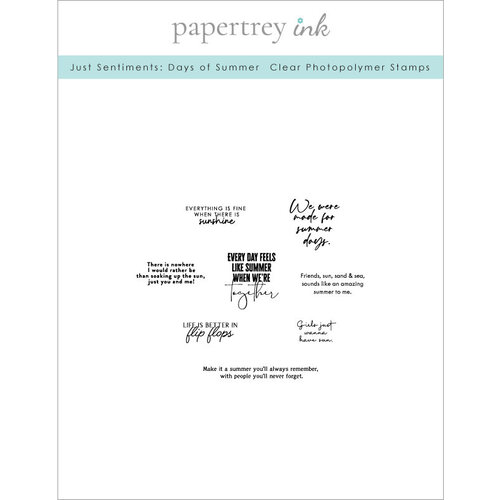 Papertrey Ink - Clear Photopolymer Stamps - Just Sentiments - Days Of Summer