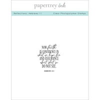 Papertrey Ink - Clear Photopolymer Stamps - Reflections - Hebrews 11