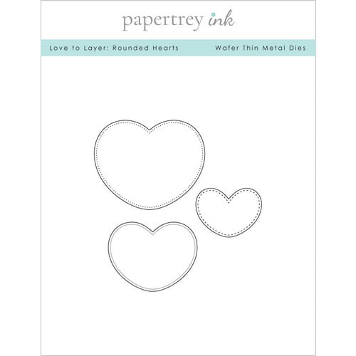 Papertrey Ink - Metal Dies - Love To Layer - Rounded Hearts