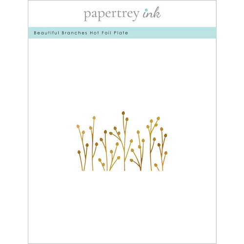 Papertrey Ink - Hot Foil Plate - Beautiful Branches