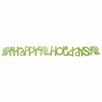 Queen and Company - Self Adhesive Felt Fusion Border - Happy Holidays - Moss