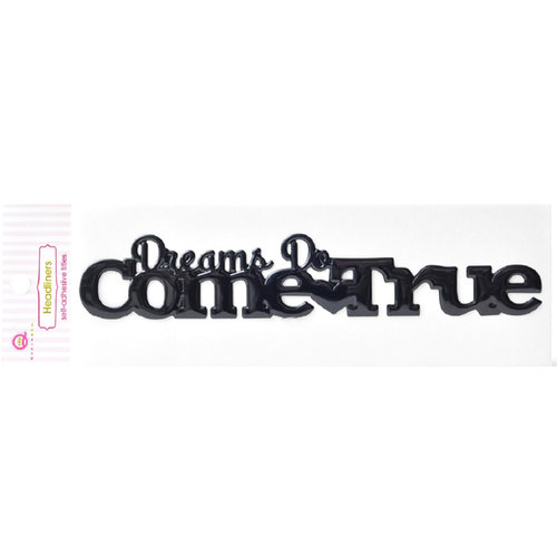 Queen and Company - Magic Collection - Headliners - Self Adhesive Epoxy Title - Dreams Come True