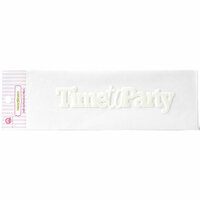 Queen and Company - Headliners - Self Adhesive Epoxy Title - Everyday Time To Party