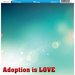 Reminisce - customs Collection - 12 x 12 Single Sided Paper - Adoption is Love
