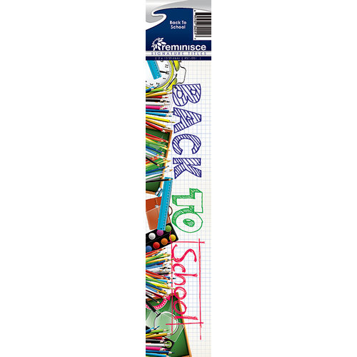 Reminisce - Cardstock Stickers - Signature Title - Back to School
