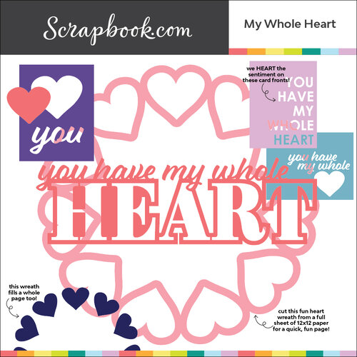 Scrapbook.com - SVG Cut File - My Whole Heart - Bundle of 7 Designs