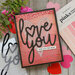 Scrapbook.com - Decorative Die Set - Love You Heart Script