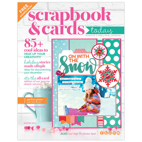 Scrapbook and Cards Today - Winter 2016 Issue