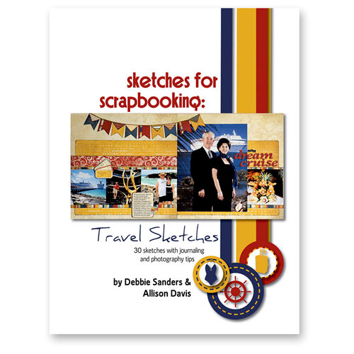 Scrapbook Generation Publishing - Sketches for Scrapbooking - Travel Sketches