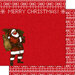 Scrapbook Customs - 12 x 12 Double Sided Paper - Merry Christmas - Masked Santa