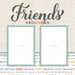 Scrapbook Customs - 12 x 12 Double Sided Paper - Friends Forever Left Quick Page