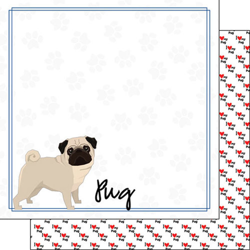 Scrapbook Customs - Puppy Love Collection - 12 x 12 Double Sided Paper - Breed - Pug