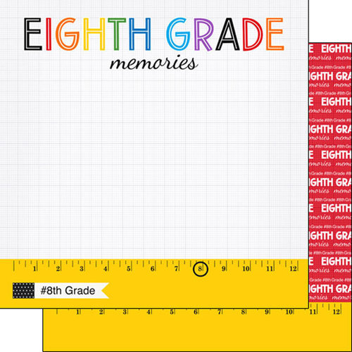 Scrapbook Customs - School Rulers Collection - 12 x 12 Double Sided Paper - 8th Grade