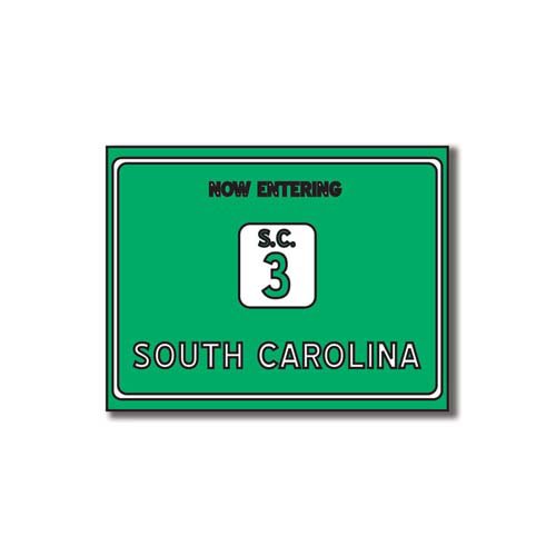 Scrapbook Customs - United States Collection - South Carolina - Laser Cut - Now Entering Sign