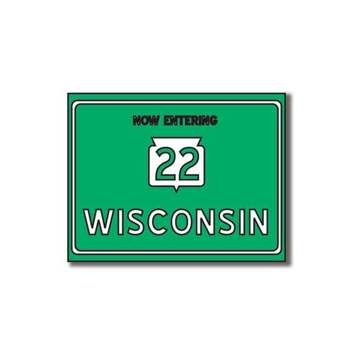 Scrapbook Customs - United States Collection - Wisconsin - Laser Cut - Now Entering Sign