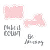 Spellbinders - Make Amazing Happen Collection - Die and Clear Acrylic Stamp Set - Be Amazing