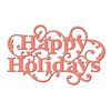 Spellbinders - Holiday Collection - Christmas - D-Lites Die - Happy Holiday Sentiment