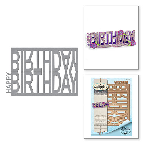 Spellbinders - Celebrate the Day Collection - Shapeabilities Dies - Happy Birthday Easel