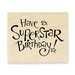 Stampendous - Wood Mounted Stamps - Superstar Birthday