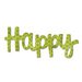 Sizzix - Homegrown and Handmade Collection - Originals Die - Phrase, Happy 2