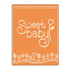 Sizzix - Textured Impressions - Embossing Folders - Phrase, Sweet Baby