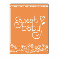 Sizzix - Textured Impressions - Embossing Folders - Phrase, Sweet Baby